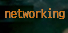 networking